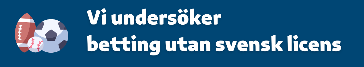 Betting utan svensk licens